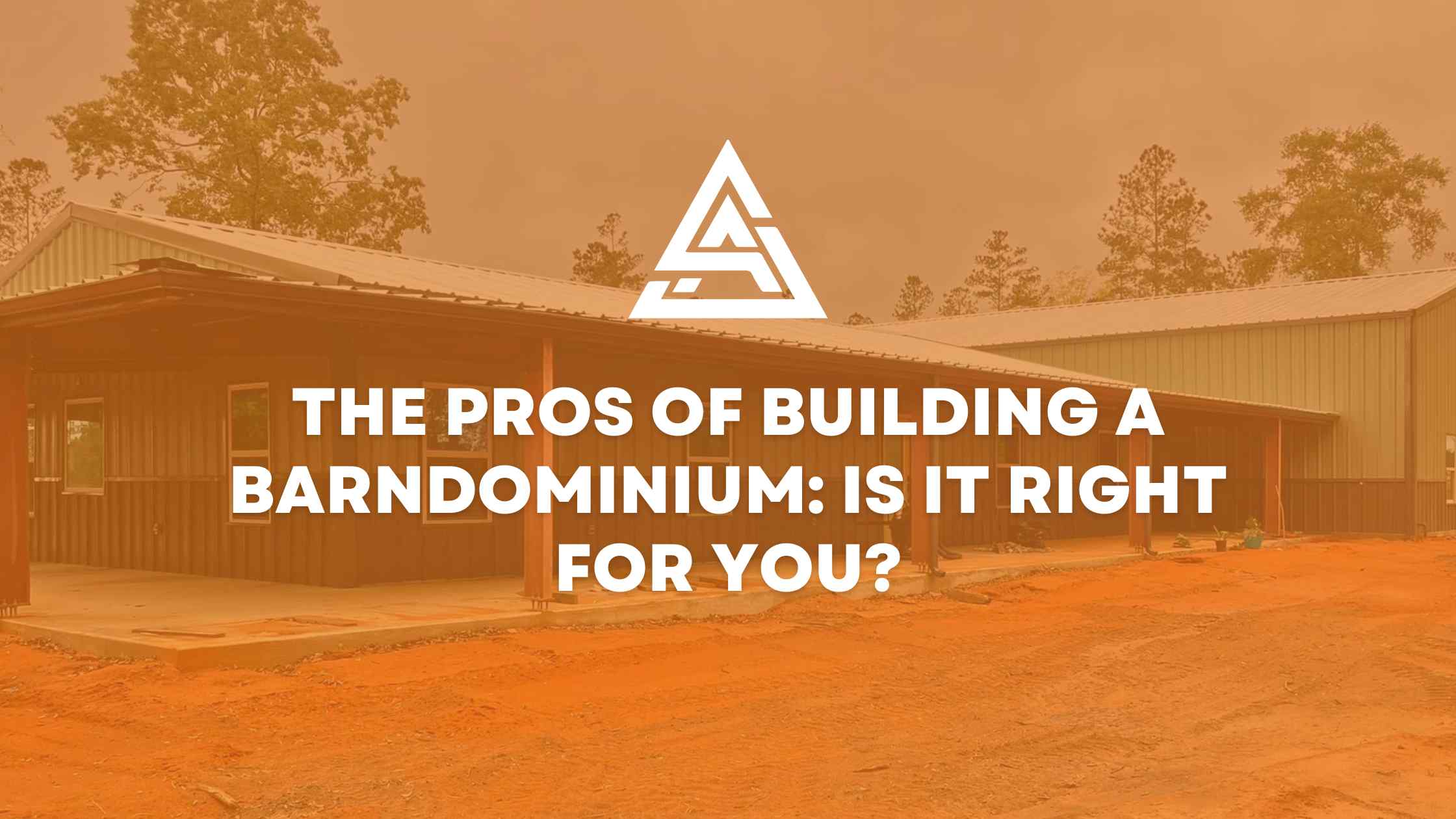 The Pros of Building a Barndominium: Is It Right for You?